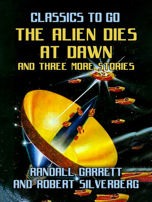 cover image of The Alien Dies at Dawn and three more stories